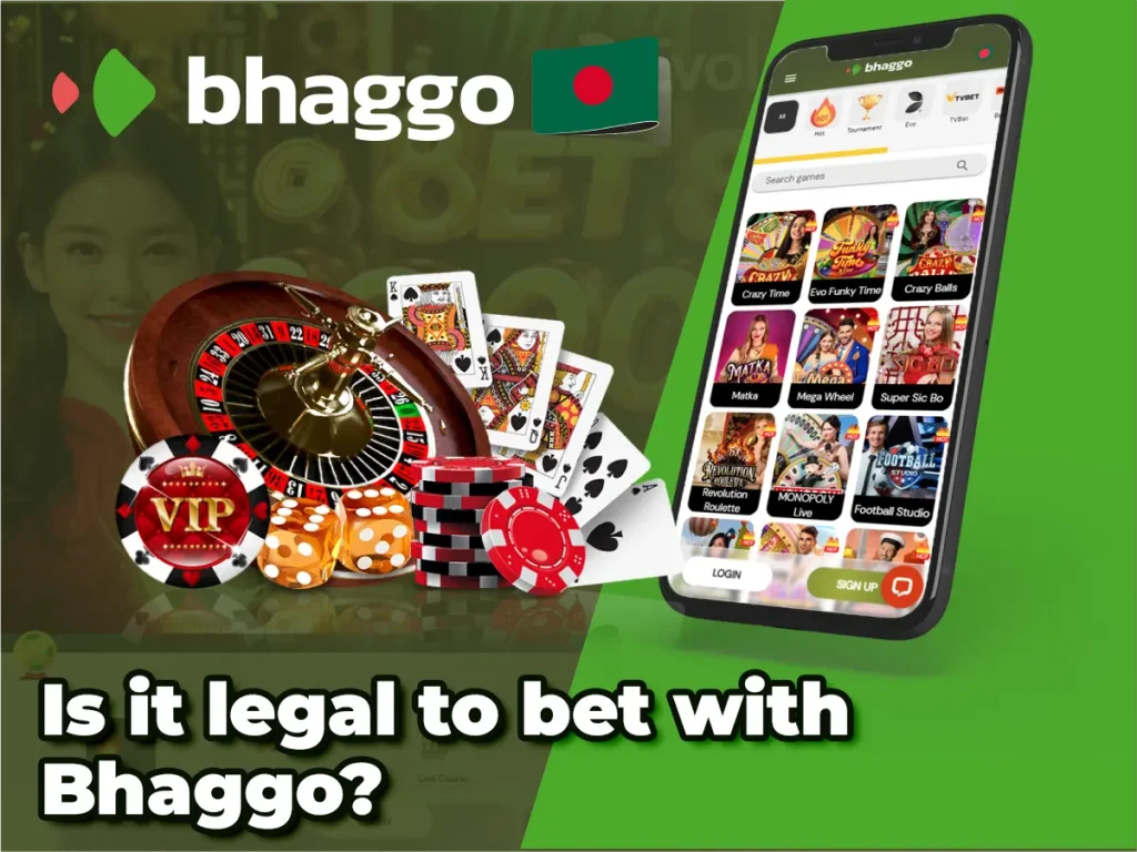 Is it legal to bet with Bhaggo?